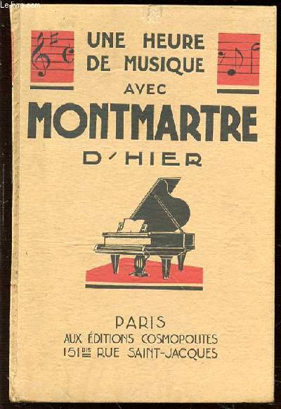 UNE HEURE DE MUSIQUE AVEC MONTMARTRE D'HIER N5 - COLLECTION DU MUSICIEN / SERIE MUSIQUE LEGERE.