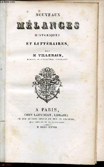 NOUVEAUX MELANGES HISTORIQUES ET LITTERAIRES.