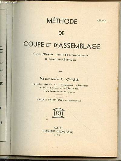 METHODE DE COUPE ET D'ASSEMBLAGE - ECOLES PRIMAIRES, CLASSES DE PREAPPRENTISSAGE ET COURS COMPLEMENTAIRES.