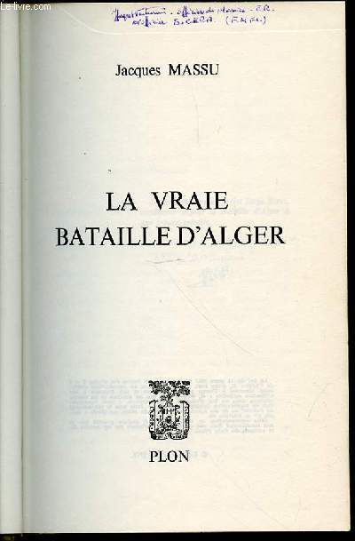 LA VRAIE BATAILLE D'ALGER.