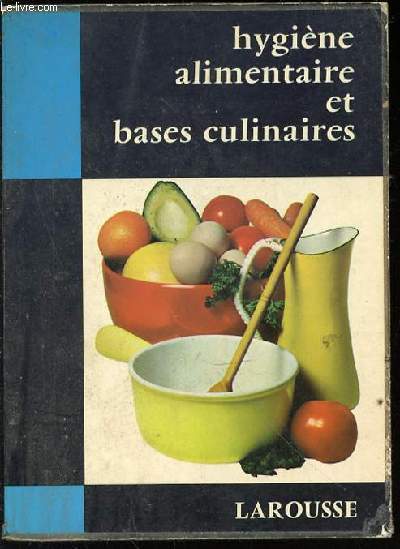 HYGIENE ALIMENTAIRE ET BASES CULINAIRES - COLLECTION 