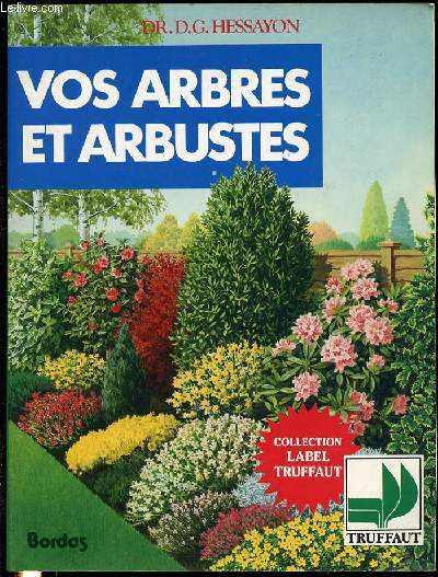 VOS ARBRES ET ARBUSTES - COLLECTION 