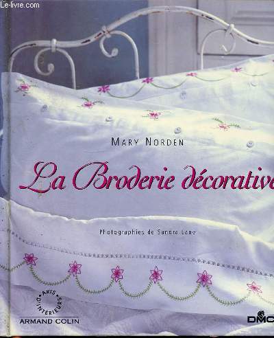 LA BRODERIE DECORATIVE - COLLECTION 