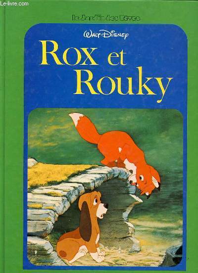 ROX ET ROUKY RACONTE PAR CLAUDINE SISTER - COLLECTION 
