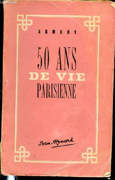 50 ANS DE VIE PARISIENNE.