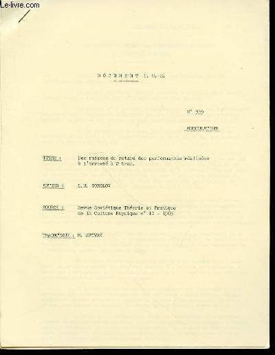 DOCUMENT I.N.S. N359 : MUSCULATION - DES RAISONS DU RETARD DES PERFORMANCES REALISEES A L'ARRACHE A 2 BRAS.