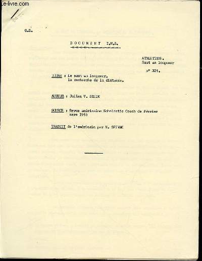 DOCUMENT I.N.S. N321 : ATHLETISME (SAUT EN LONGUEUR) - LE SAUT EN LONGUEUR, LA RECHERCHE DE LA DISTANCE.