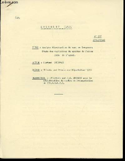 DOCUMENT I.N.S. N357 : ATHLETISME - ANALYSE BIOMECANIQUE DU SAUT EN LONGUEUR / ETUDE DES VARIATIONS DU SYSTEME DE FORCES LORS DE L'APPEL.