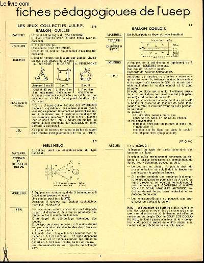 FICHES PEDAGOGIQUES DE L'USEP : JEUX COLLECTIFS (BALLON ET QUILLES, MELI-MELO, BALLON COULOIR, PETITE-THEQUE, JOUEUR-BUT) + LENDIT 1967.