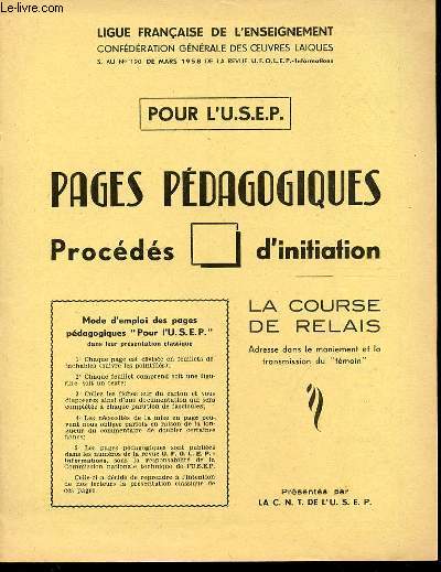 POUR L'USEP : PAGES PEDAGOGIQUES / PROCEDES D'INITIATION - LA COURSE RELAIS (FICHE 1 + FICHE 2 + FICHE 3 + FICHE 4).