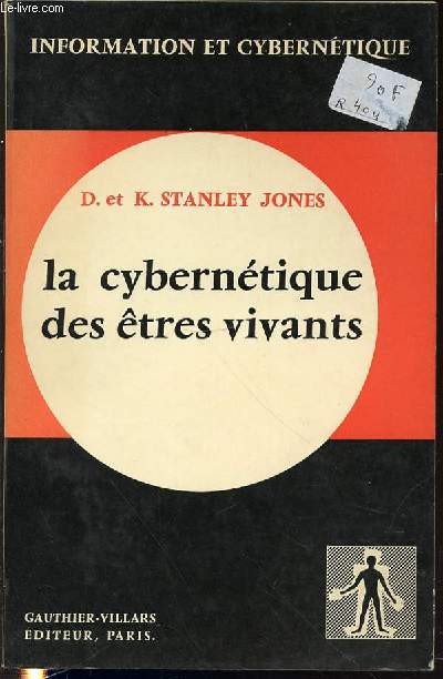 LA CYBERNETIQUE DES ETRES VIVANTS - COLLECTION 