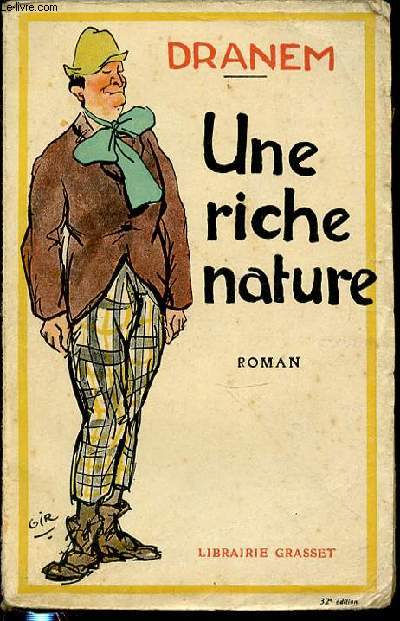 UNE RICHE NATURE - ROMAN.