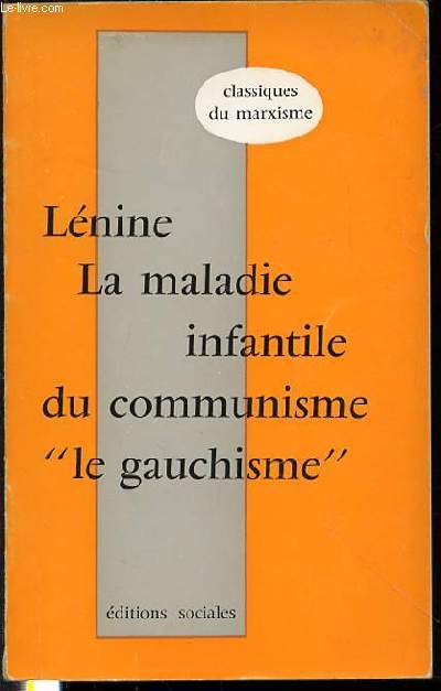 LA MALADIE INFANTILE DU COMMUNISME (LE 