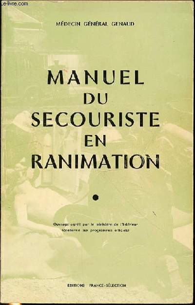 MANUEL DU SECOURISTE EN RANIMATION - COLLECTION 