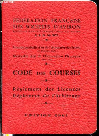 CODE DES COURSES : REGLEMENT DES LICENCES + REGLEMENT DE L'ARBITRAGE.