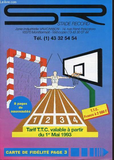 CATALOGUE : ATHLETISME / ACCESSOIRES / AFFICHAGE ELECTRONIQUE / TEXTILES / VOLLEY / BASKET / RUGBY / TENNIS / SWIN GOLF / NATATION / RECOMPENSES / ETC.