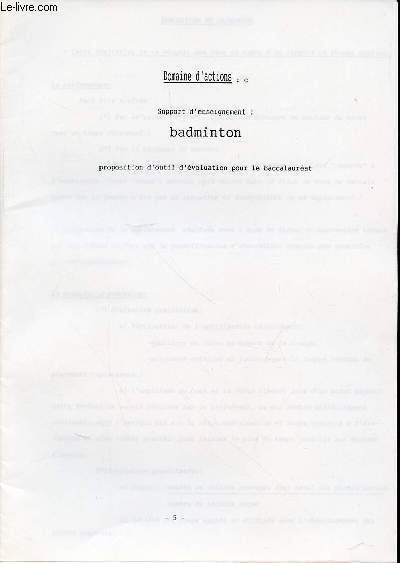 DOMAINE D'ACTION : C - SUPPORT D'ENSEIGNEMENT : BADMINTON / PROPOSITION D'OUTIL D'EVALUATION POUR LE BACCALAUREAT.