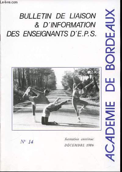 BULLETIN DE LIAISON & D'INFORMATION DES ENSEIGNANTS D'E.P.S. N14 - FORMATION CONTINUE DECEMBRE 1986.