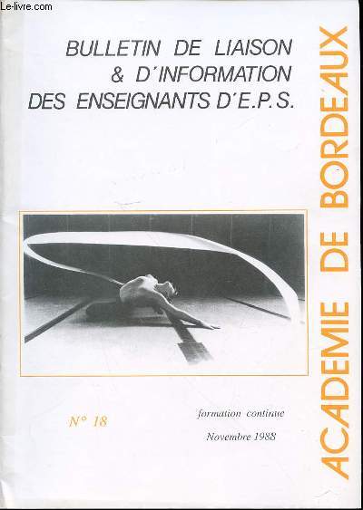 BULLETIN DE LIAISON & D'INFORMATION DES ENSEIGNANTS D'E.P.S. N18 - FORMATION CONTINUE NOVEMBRE 1988.