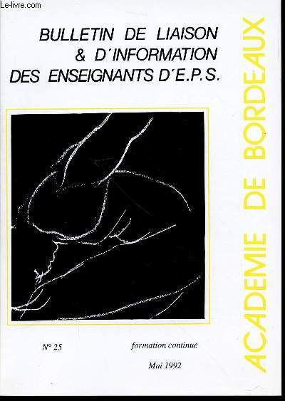BULLETIN DE LIAISON & D'INFORMATION DES ENSEIGNANTS D'E.P.S. N25 - FORMATION CONTINUE MAI 1992.