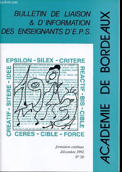 BULLETIN DE LIAISON & D'INFORMATION DES ENSEIGNANTS D'E.P.S. N26 - FORMATION CONTINUE DECEMBRE 1992.