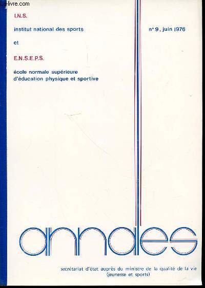 ANNALES N9 JUIN 1976 - IMAGES SOCIALES DE LA BOSSE ET DU DOS ROND / LES ENFANTS DE 8-10 ANS ET LE SPORT : ETUDE DE MOTIVATIONS / PLAIDOYER POUR L'APPRENTISSAGE DE LA DEMARCHE SCIENTIFIQUE / ETC.