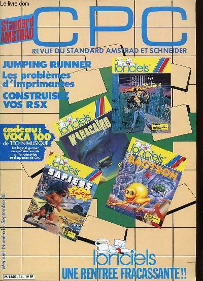 CPC N14 - REVUE DU STANDARD AMSTRAD ET SCHNEIDER / JUMPING RUNNER / PROBLEMES DES IMPRIMANTES / CONSTRUISEZ VOS RSX / LORICIELS : UNE RENTREE FRACASSANTE / ETC.