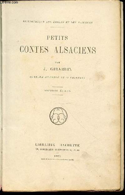 PETITS CONTES ALSACIENS - BIBLIOTHEQUE DES ECOLES ET DES FAMILLES.