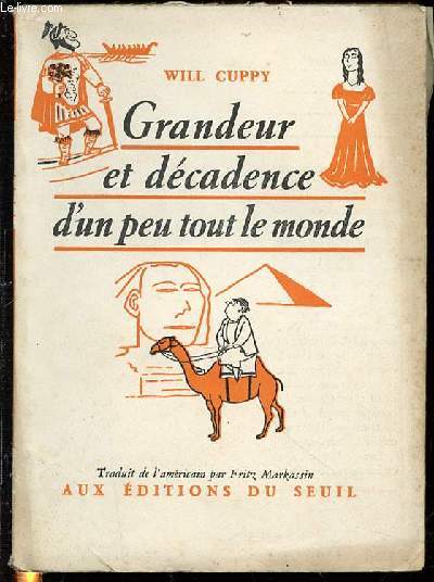 GRANDEUR ET DECADENCE D'UN PEU TOUT LE MONDE - ILLUSTRATIONS DE WILLIAM STEIG.