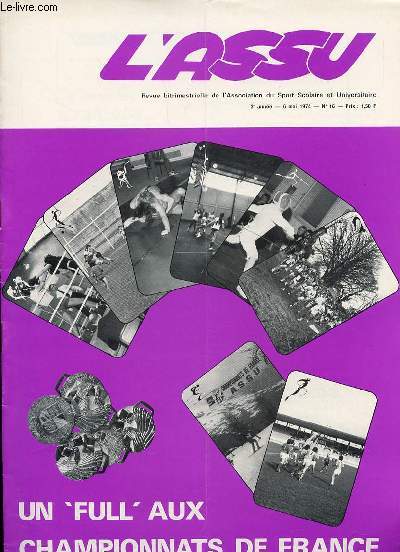 L'ASSU N16 / MAI - REVUE BITRIMESTRIELLE DE L'ASSOCIATION DU SPORT SCOLAIRE ET UNIVERSITAIRE. UN 