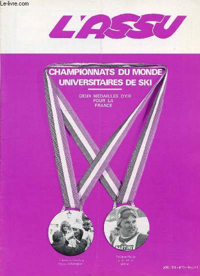 L'ASSU N22 / AVRIL - REVUE BITRIMESTRIELLE DE L'ASSOCIATION DU SPORT SCOLAIRE ET UNIVERSITAIRE. CHAMPIONNATS DU MONDE UNIVERSITAIRES DE SKI / 2 MEDAILLES D'OR POUR LA FRANCE / NATATION : SPORT TRES ANCIEN / TROPHEE ASSU PETROLE HAHN / ETC.