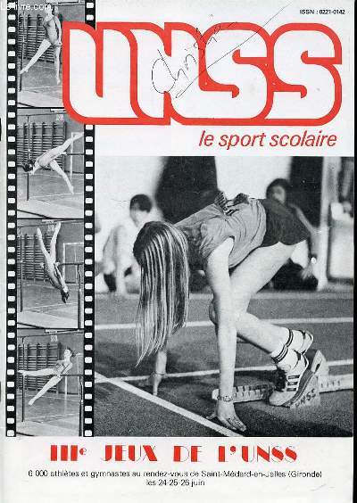 UNSS LE SPORT SCOLAIRE N 21 / AVRIL - QUEL MATERIEL GRS CHOISIR ? / KINOGRAMME / HOCKEY / GYMNASTIQUE RYTHMIQUE ET SPORTIVE / FOOTBALL A SEPT / EDITO DE M. DELAUBERT / ETC.