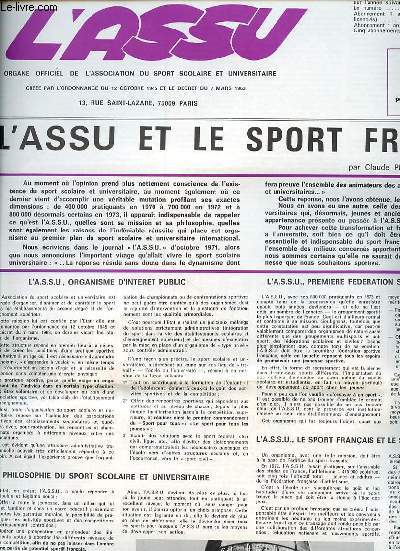 L'ASSU N10 / 26 AVRIL - ORGANE OFFICIEL DE L'ASSOCIATION DU SPORT SCOLAIRE ET UNIVERSITAIRE. L'ASSU ET LE SPORT FRANCAIS / LE CLUB UNIVERSITAIRE EN 1973 / COURRIERS DES LECTEURS / D'UNE ACADEMIE A L'AUTRE / RUGBY : FACE AUX BRITANNIQUES / ETC.