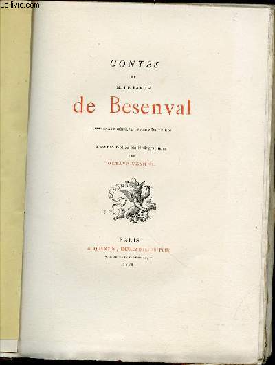 CONTES DE M. LE BARON DE BESENVAL - EDITION ORIGINALE - AVEC UNE NOTICE BIBLIOGRAPHIQUE PAR OCTAVE UZANNE.