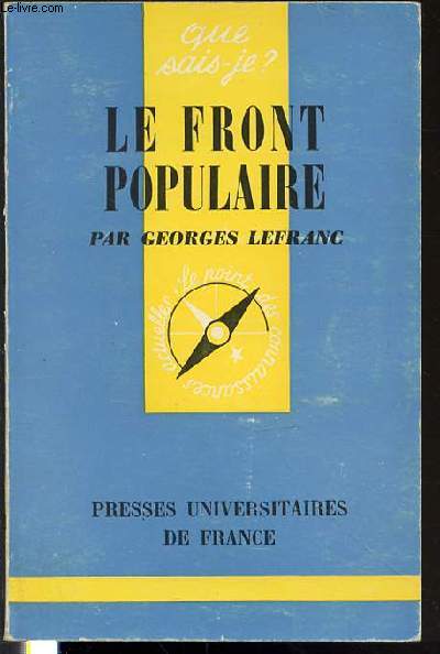 LE FRONT POPULAIRE (1934-1938) - COLLECTION 