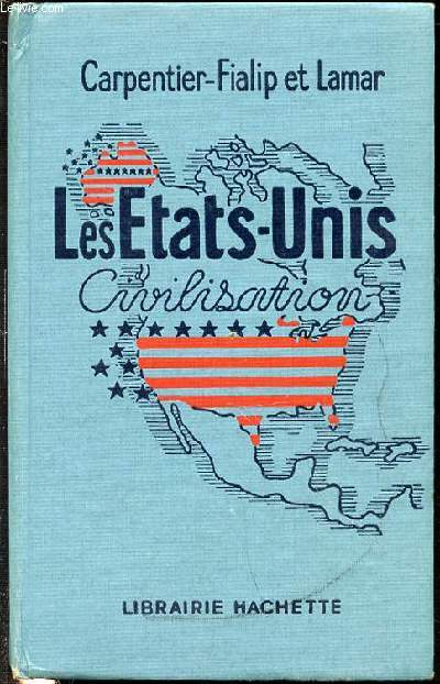 LES ETATS-UNIS CIVILISATION.
