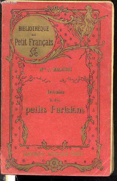 JOURNEES DE DEUX PETITS PARISIENS (JACQUES ET JULIETTE) / BIBLIOTHEQUE DU PETIT FRANCAIS.
