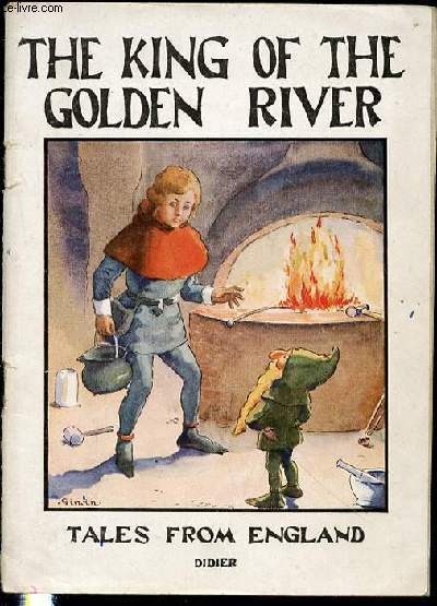 THE KING OF THE GOLDEN RIVER.