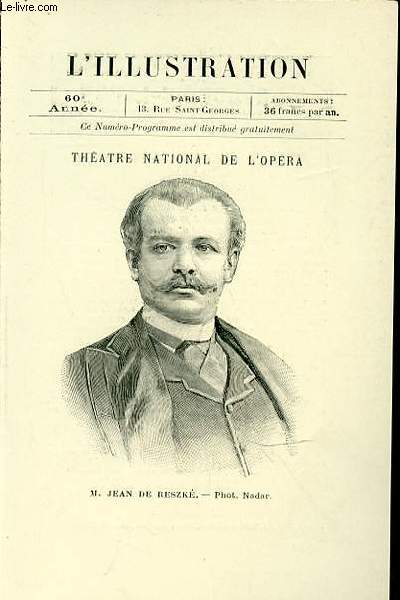 L'ILLUSTRATION - PROGRAMME DE THEATRE : SIEGFRIED : 3 ACTES ET 4 TABLEAUX / VERSION FRANCAISE DE ALFRED ERNST - REPRESENTATION LE VENDREDI 54 JANVIER 1902 AU THEATRE NATIONAL DE L'OPERA.