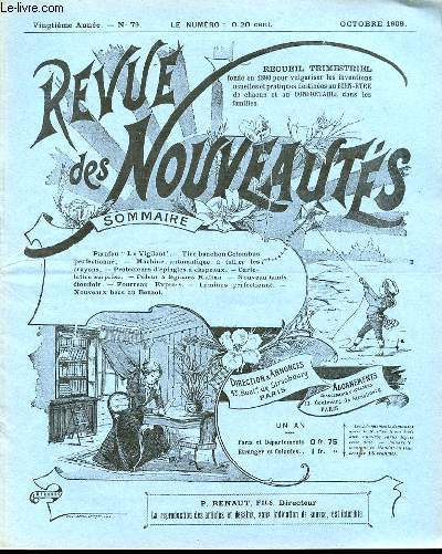 REVUE DES NOUVEAUTES N79 / OCTOBRE - Parafeu : Le Vigilant. - Tire bouchon Colombus perfectionn. - Machine automatique  tailler les crayons. - Protecteurs d'pingles  chapeaux. - Carte-lettre surprise. - Peleur  lgumes Radixa - ETC.