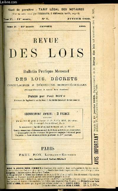 REVUE DES LOIS - BULLETIN PRATIQUE MENSUEL DES LOIS, DECRETS CIRCULAIRES & DECISIONS MINISTERIELLES (SUPPLEMENT A TOUS LES CODES) - 1899-1900 / 11-12 EME ANNEE - DU N°1 AU N°12.