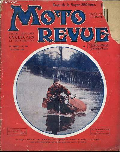 MOTO REVUE ET MOTOCYCLISME AUTOMOBILISME N259 / 25 FEVRIER - MOTOS, SIDE-CARS, CYCLECARS ET VOITURETTES - MOTO EN ALLEMAGNE / MODELES 1928 SUR LA ROUTE : ESSAI DE LA SOYER 350 CMC / NOS METAUX : ALUMINIUN / IMPORTANCE DU REGLAGE DE LA DISTRIBUTION / ETC.