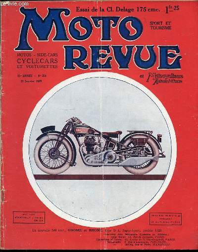 MOTO REVUE ET MOTOCYCLISME AUTOMOBILISME N254 / 21 JANVIER - MOTOS, SIDE-CARS, CYCLECARS ET VOITURETTES - L'ECLAIRAGE MARCHAL / LE SILENCE PAR F. LIPMAN / NOS ESSAIS : LA 175 CL DELAGE / ETC.