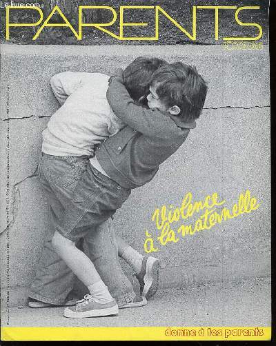 PARENTS POMME D'API OCTOBRE 1981 - VIOLENCE A LA MATERNELLE / EVEIL RELIGIEUX : L'ARBRE / FAIRE DES MAISONS EN PAPIER / ETC.