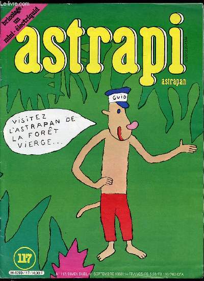 ASTRAPI ASTRAPAN N117 / 1 ER SEPTEMBRE 1983 - BD LES COPAINS DES TILLEULS, BON SAISERS DE NATHALIE / DES SOURIS SI GENTILLES / UN OISEAU A MOTEUR / LE MINI-ELECTRIQUID / COURRIER TOUFFU / ETC.