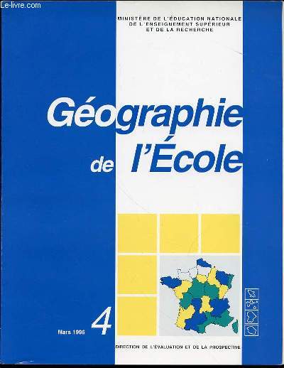 GEOGRAPHIE DE L'ECOLE - N4 / MARS 1996.