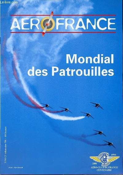 AEROFRANCE N83 / 2 EME TRIMESTRE 1998 - MONDIAL DES PATROUILLES / VOLTIGE A LA FRANCAISE PAR VACHER / LA PRINCESSE DE L'AIR PAR GAYET / PETITE HISTOIRE DES ACROBATES DE L'AIR PAR DOUCET / ETC.