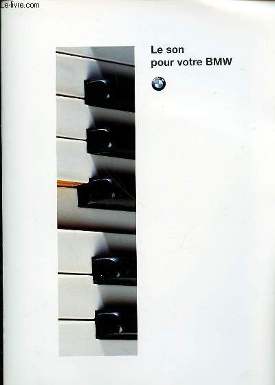 LE SON POUR VOTRE BMW : KENWOOD POUR BMW, SONY POUR BMW, CLARION POUR BMW / PIECES D'ORIGINE BMW / ALARME ANTIVOL BMW / CLIMATISEURS D'ORIGINE BMW / TELEPHONES MOBILES ET ACCESSOIRES / COFFRE DE TOIT 2000 BMW / ETC.