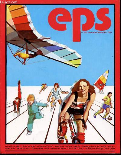 EDUCATION PHYSIQUE ET SPORT N172 / NOVEMBRE- DECEMBRE 1981 - A.Pontabry Les lycens face  l'EPSH. Houvion Perche de haut niveau P. Hostal Basket : premiers pas C. Lambert, I. Lipkina Chorgraphie en gymnastique fminine au sol M. Poncet Tennis ETC.