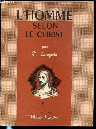 L'HOMME SELON LE CHRIST - COLLECTION 